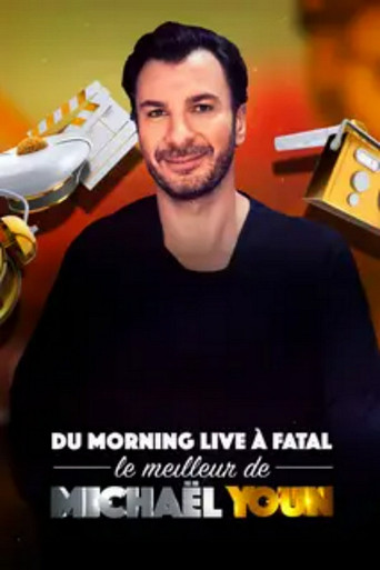 Du Morning Live à Fatal, le meilleur de Michaël Youn poster