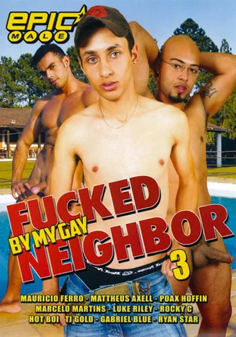 Fucked by My Gay Neighbor 3 poster