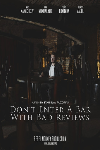 Don't Enter a Bar with Bad Reviews poster