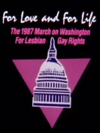 For Love and for Life: The 1987 March on Washington for Lesbian and Gay Rights poster