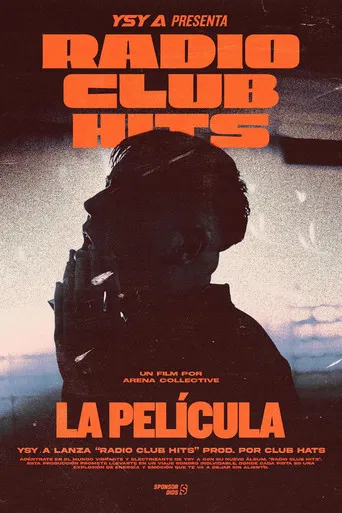 RADIO CLUB HITS: LA PELICULA poster