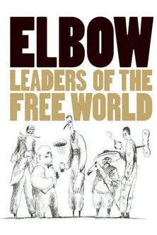 Elbow: Leaders of the Free World poster