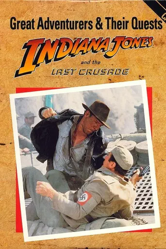 Great Adventurers & Their Quests: Indiana Jones and the Last Crusade poster