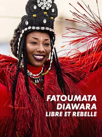 Fatoumata Diawara - Libre et rebelle poster