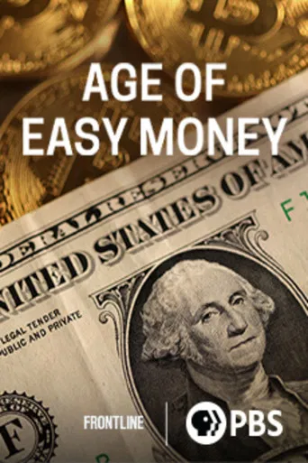 Age of Easy Money poster