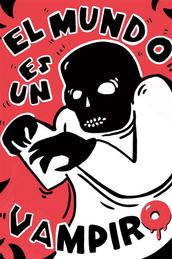 El mundo es un vampiro poster