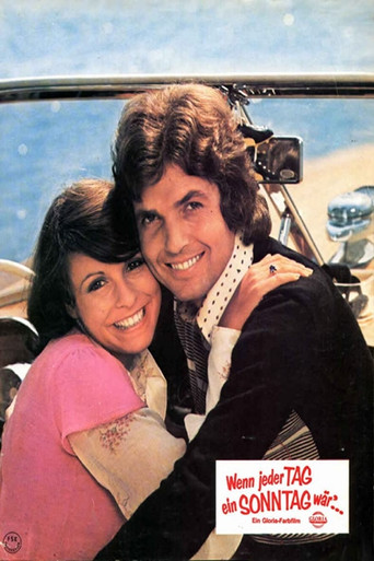 Wenn jeder Tag ein Sonntag wär'... poster