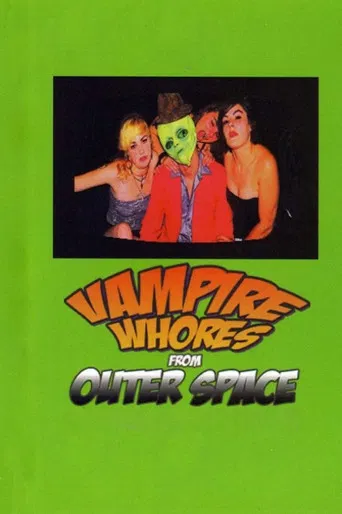 Vampire Whores from Outer Space poster