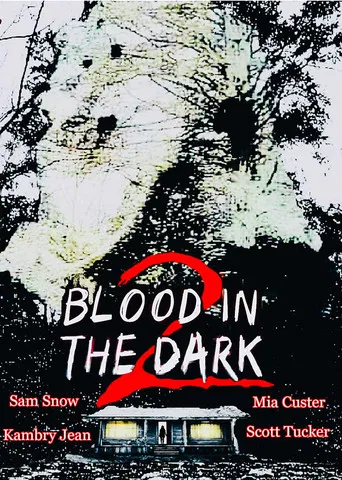 Blood in the Dark 2 poster