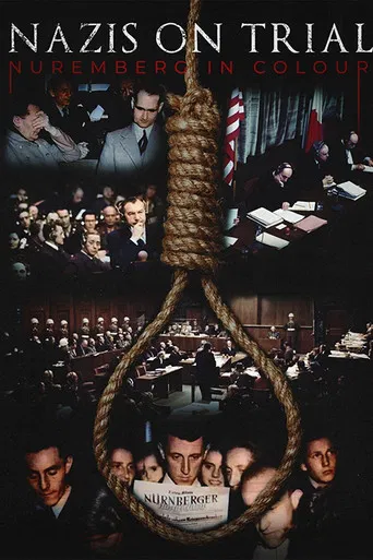 Nazis on Trial: Nuremberg in Colour poster