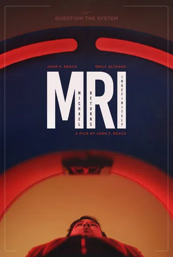 M.R.I. (or, Michael Returns Indefinitely) poster