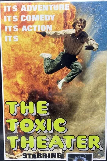 The Toxic Theater poster