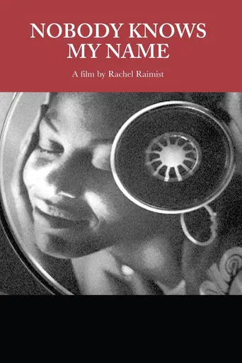 Nobody Knows My Name poster