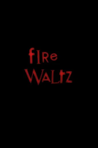 Fire Waltz poster