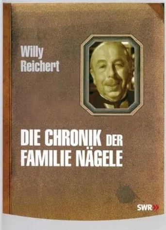 Chronik der Familie Nägele poster