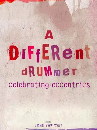 A Different Drummer: Celebrating Eccentrics poster