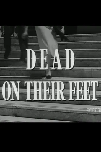Dead on Their Feet poster
