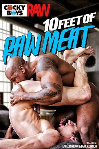 10 Feet of Raw Meat poster