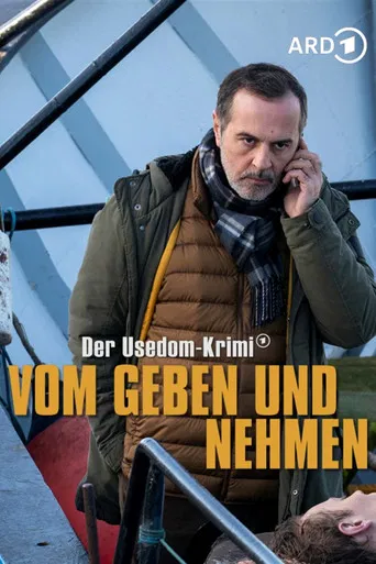 Vom Geben und Nehmen - Der Usedom-Krimi poster