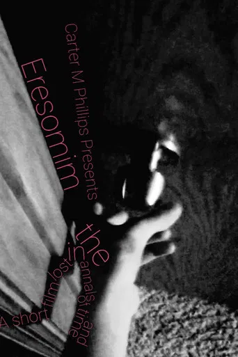 Eresomim: A Short Film Lost in the Annals of Time and Space poster