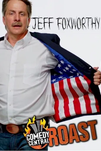 Comedy Central Roast of Jeff Foxworthy poster