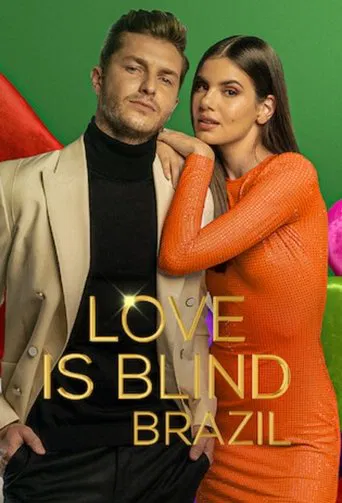 Love Is Blind: Brazil poster
