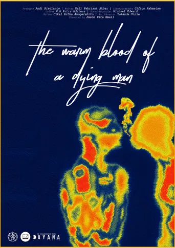 The Warm Blood Of A Dying Man poster
