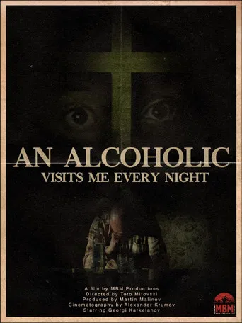 An Alcoholic Visits Me Every Night poster