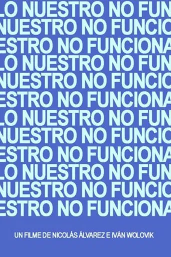 Lo Nuestro no Funciona poster