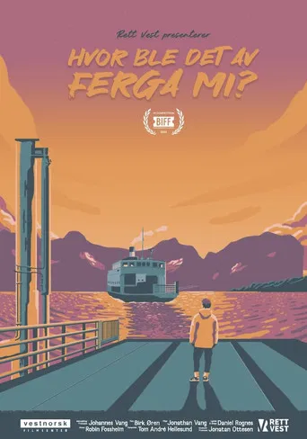 Hvor ble det av ferga mi? poster