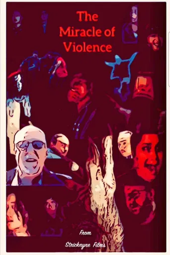 The Miracle of Violence poster