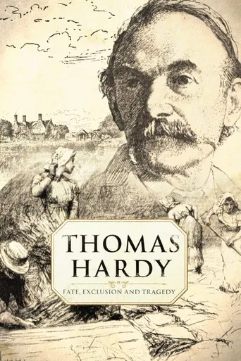 Thomas Hardy: Fate, Exclusion and Tragedy poster