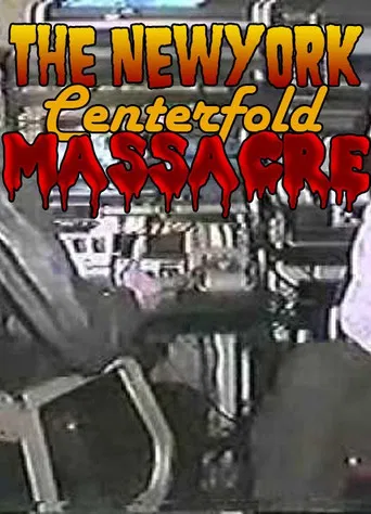 The New York Centerfold Massacre poster