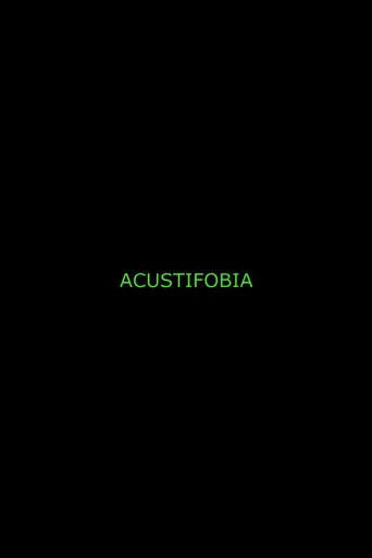 Acustifobia poster