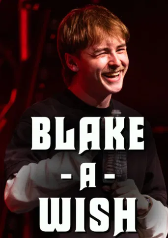 Blake Pavey: Blake-A-Wish poster