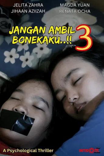Jangan Ambil Bonekaku..!! 3 poster