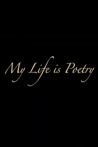 My Life Is Poetry poster