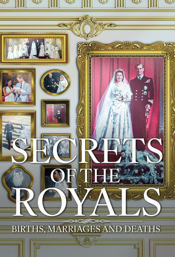 Secrets of the Royals: Births, Marriages and Deaths poster