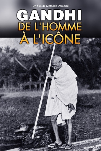 Gandhi, de l'homme à l'icône poster