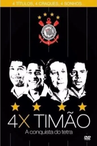4x Timão: A Conquista do Tetra poster