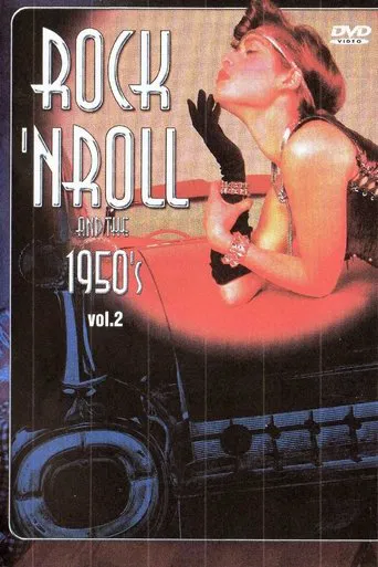Rock 'n' Roll and the 1950's Vol. 2 poster
