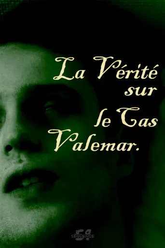 La Vérité sur le Cas Valdemar poster