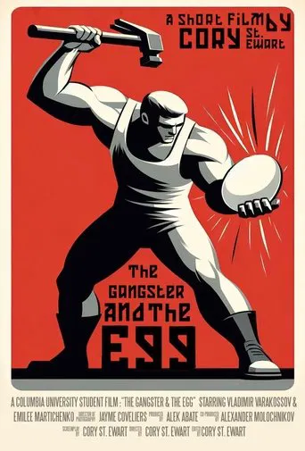 The Gangster & The Egg poster