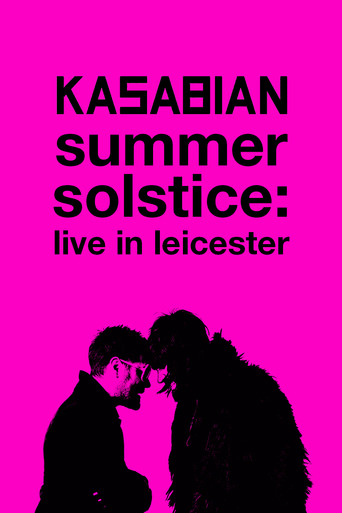 Kasabian: Summer Solstice: Live in Leicester poster