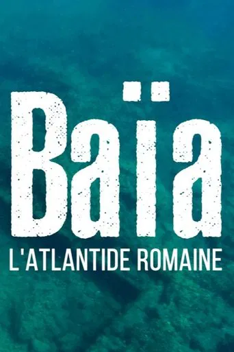 Baiae, the Atlantis of Rome poster