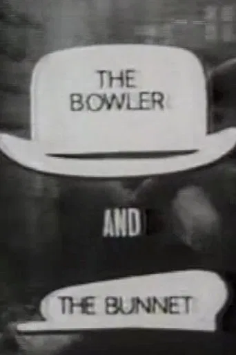 The Bowler and the Bunnet poster
