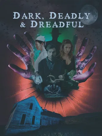 Dark, Deadly & Dreadful poster