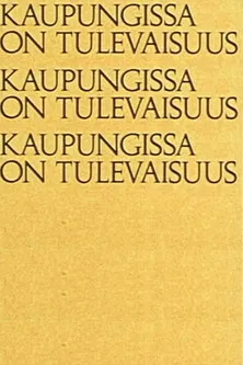 Town Is Our Future poster