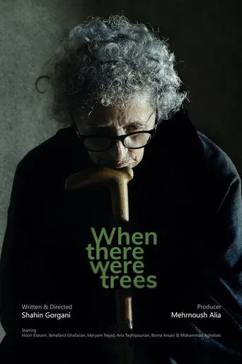 When There Were Trees poster