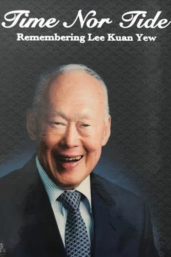 Time Nor Tide - Lee Kuan Yew poster